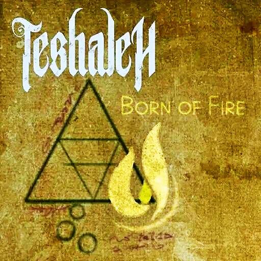 Teshaleh - Born Of Fire (EP)