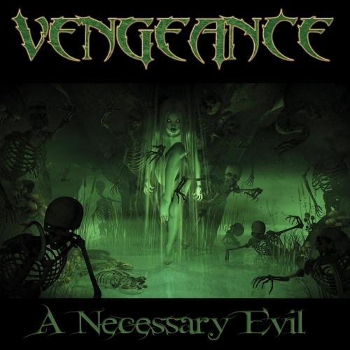 Vengeance - A Necessary Evil (EP)