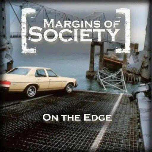Margins of Society - On the Edge