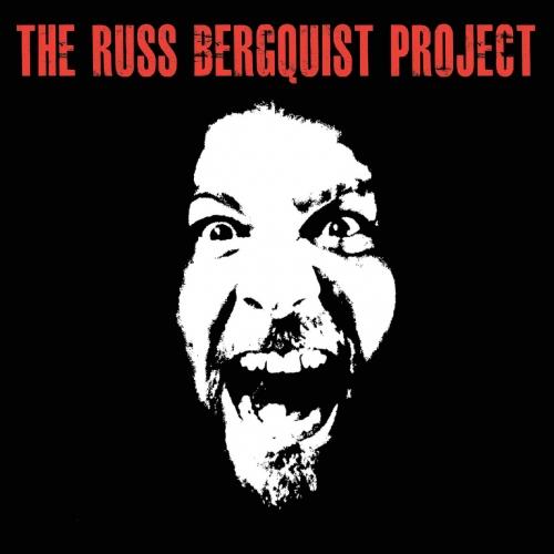 Russ Bergquist - The Russ Bergquist Project