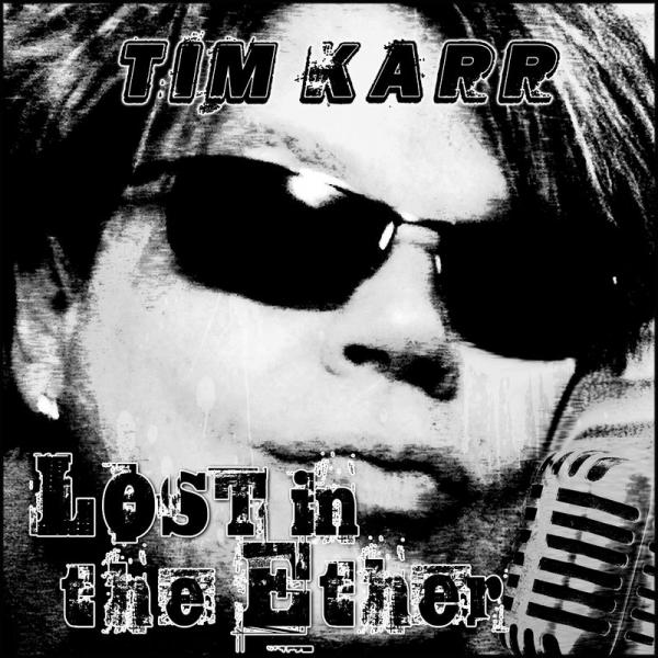 Tim Karr - Lost in the Ether