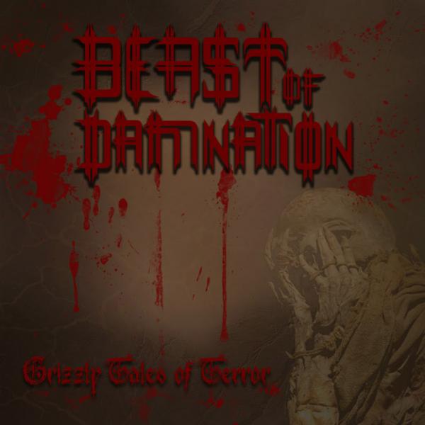 Beast of Damnation - Grizzly Tales of Terror