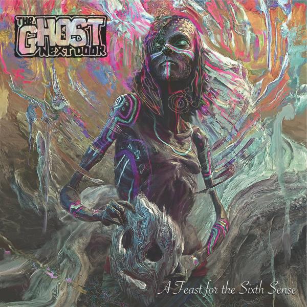The Ghost Next Door - A Feast For The Sixth Sense