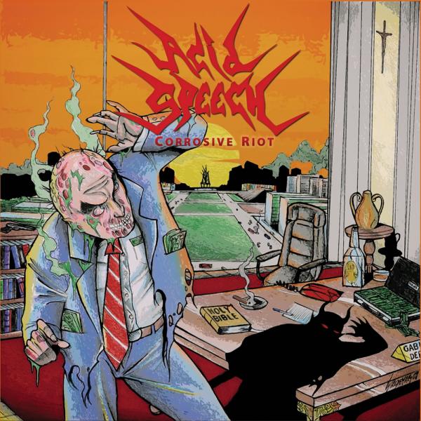 Acid Speech - Corrosive Riot (Demo)