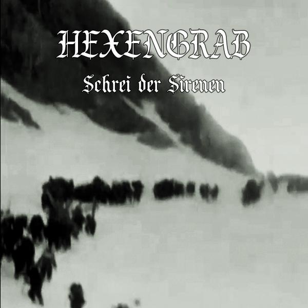 Hexengrab - Schrei Der Sirenen (Demo)