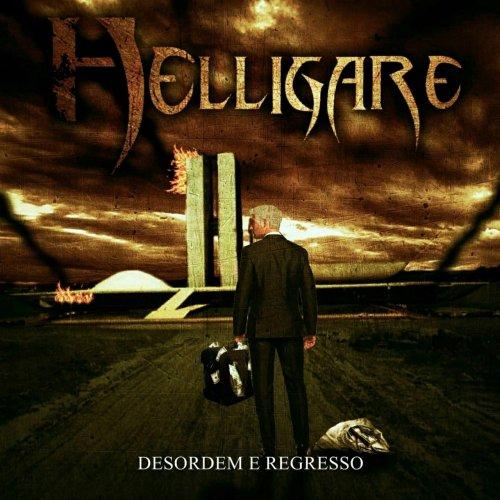 Helligare - Desordem E Regresso