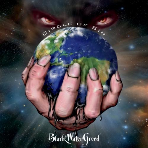 Black Water Greed - Circle of Sin