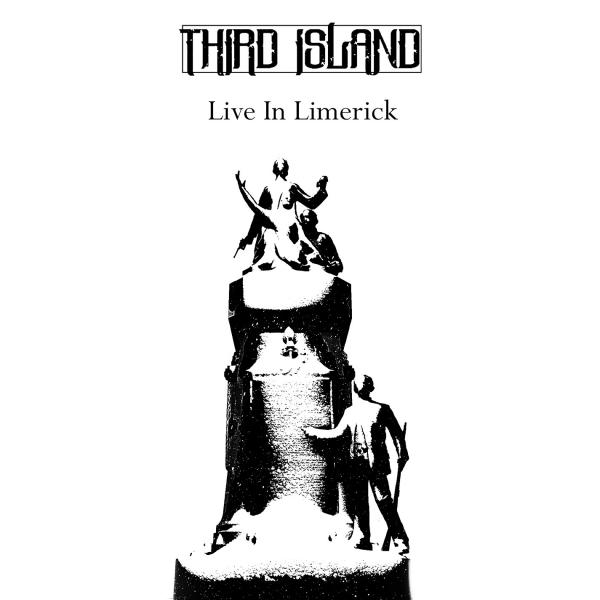 Third Island - Live In Limerick (Live)