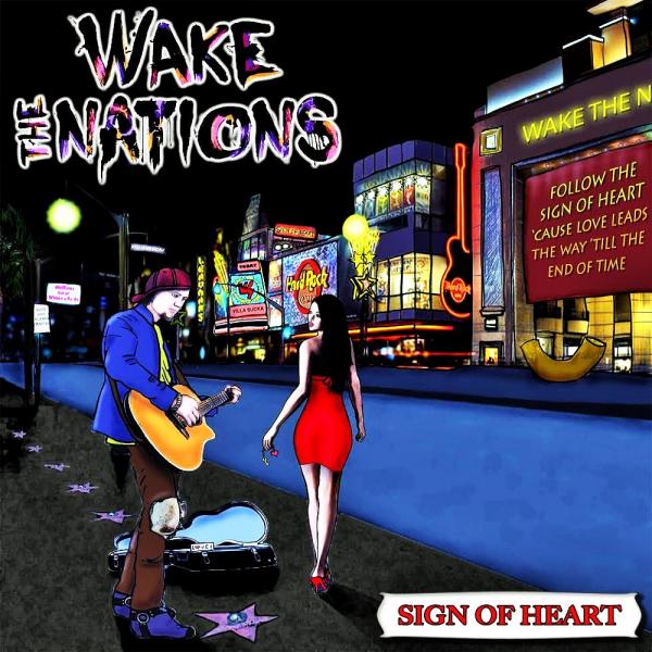 Wake The Nations - Sign Of Heart