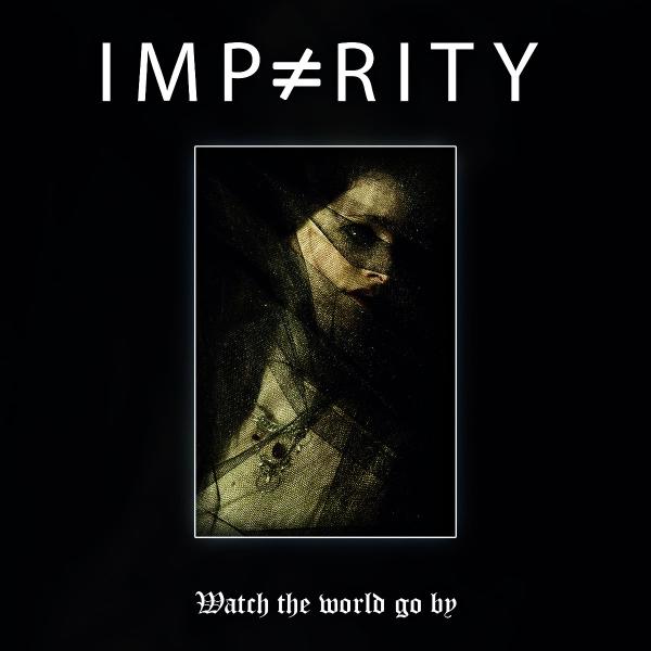 Imparity - Watch The World Go By (EP)