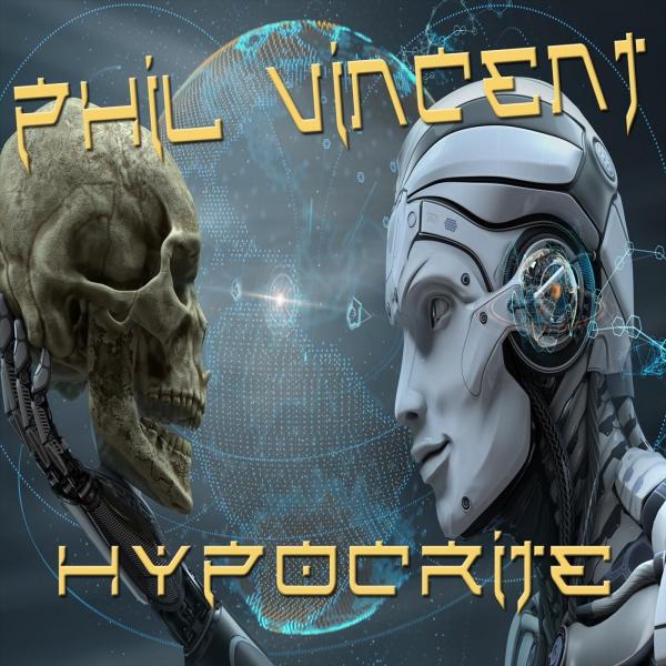 Phil Vincent - Hypocrite
