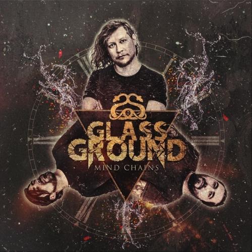 Glass Ground - Mind Chains