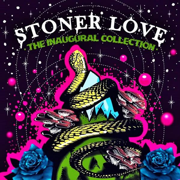 Stoner Love - The Inaugural Collection