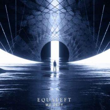Equaleft - We Defy
