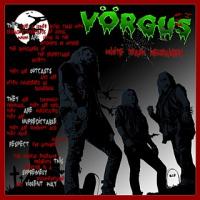 Vörgus - White Trash Hellraisers