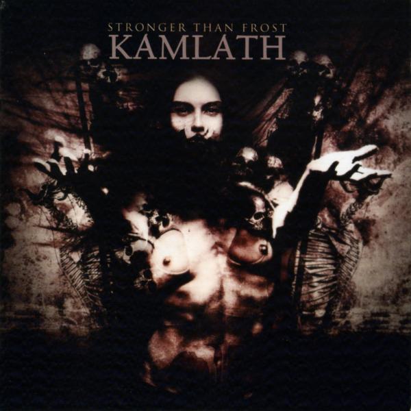 Kamlath - Stronger Than Frost