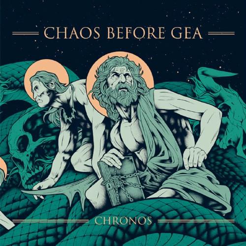 Chaos Before Gea - Discography (2013-2018)
