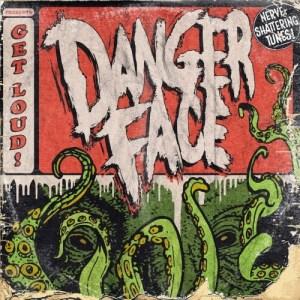 Dangerface - Get Loud!