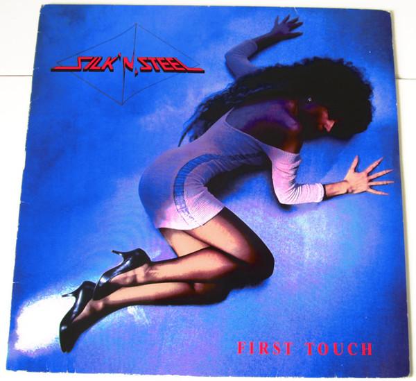 Silk 'N' Steel - First Touch (EP)