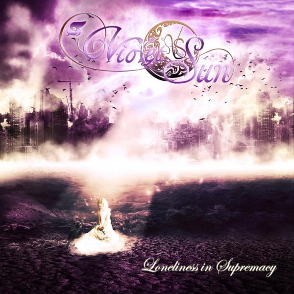 Violet Sun - Loneliness in Supremacy