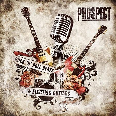 Prospect - Rock 'N' Roll Beats & Electric Guitars