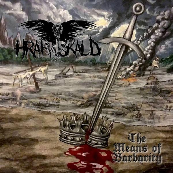 Hrafnskald - The Means of Barbarity