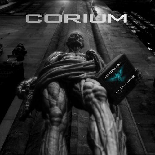 Icarus Machine - Corium