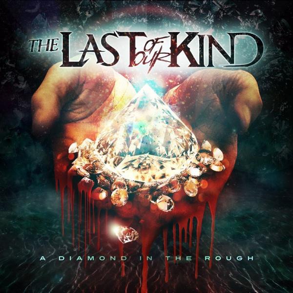 The Last of Our Kind - A Diamond In the Rough
