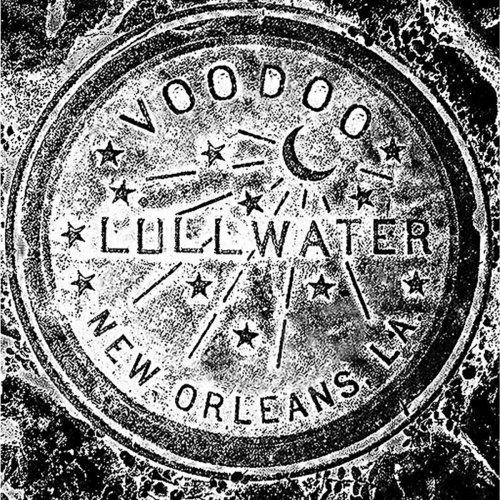 Lullwater - Voodoo