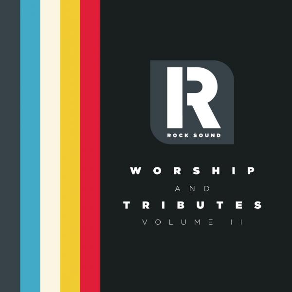 Various Artists - Rock Sound: Worship and Tributes Vol. 2