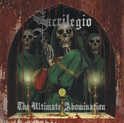 Sacrilegio - The Ultimate Abomination
