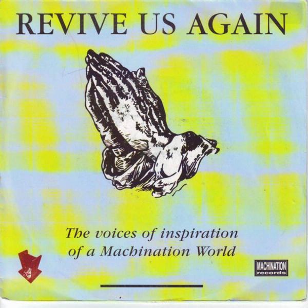 Various Artists - Revive Us Again - The Voices Of Inspiration Of A Machination World (EP)