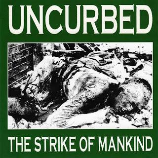 Uncurbed - The Strike Of Mankind