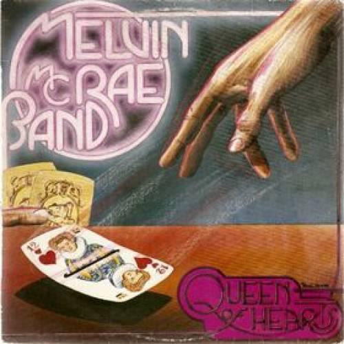 Melvin McRae Band - Queen Of Hearts