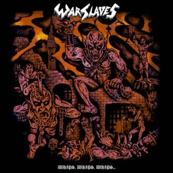 Warslaves - Whips, Whips, Whips... (EP)