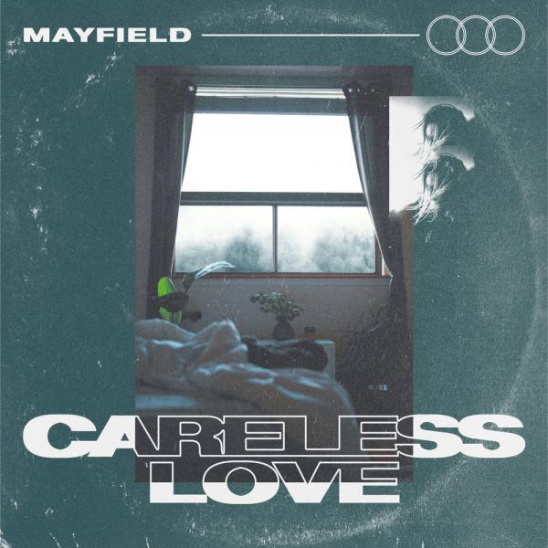 Mayfield - Careless Love