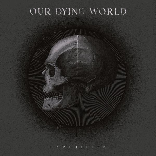 Our Dying World - Expedition