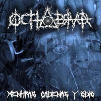 Octtobraa - Mentiras Cadenas Y Odio
