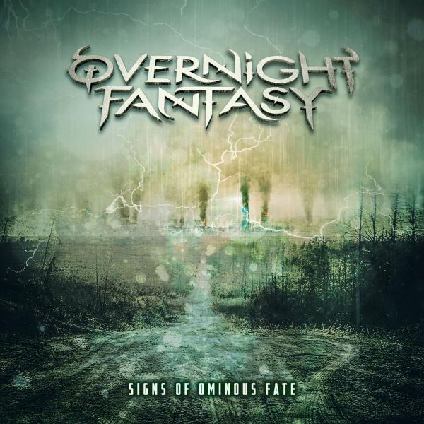 Overnight Fantasy - Signs Of Ominous Fate