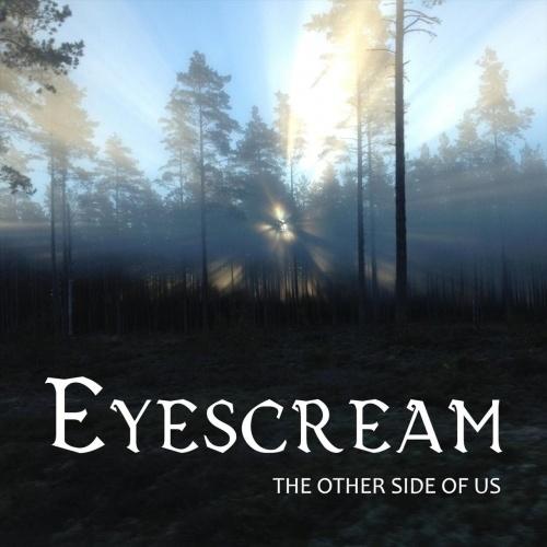 Eyescream - The Other Side Of Us