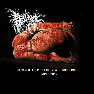 Pyroclasmic - Decayed to Presents New Chromosome (Demo)