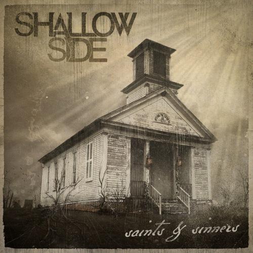 Shallow Side - Saints &amp; Sinners
