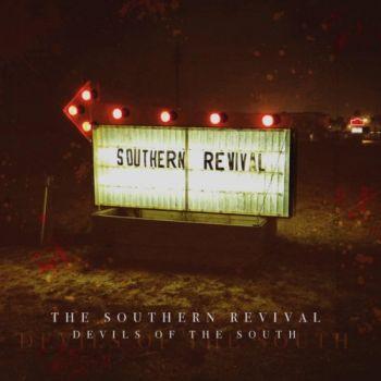 The Southern Revival - Devils Of The South