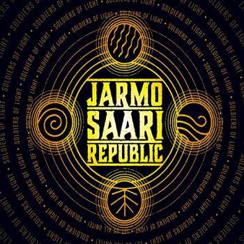 Jarmo Saari Republic - Soldiers Of Light