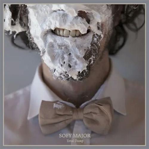 Sofy Major - Total Dump