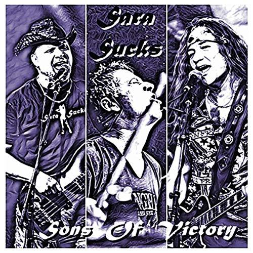 Sara Sucks - Sons Of Victory