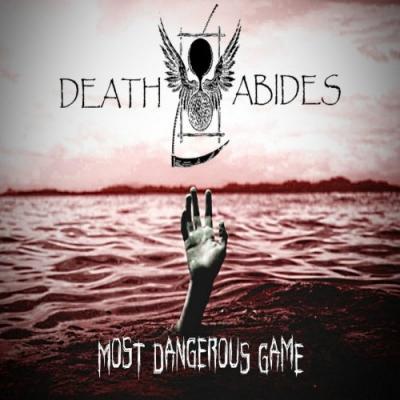 Death Abides - Most Dangerous Game