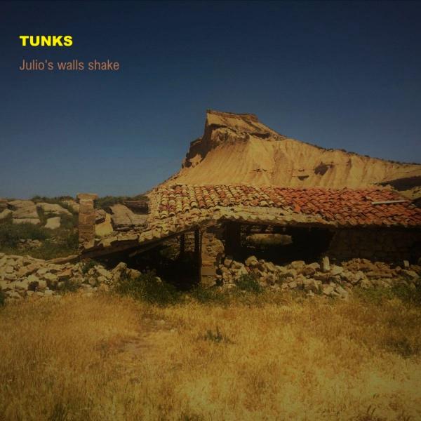 Tunks - Julio's Walls Shake