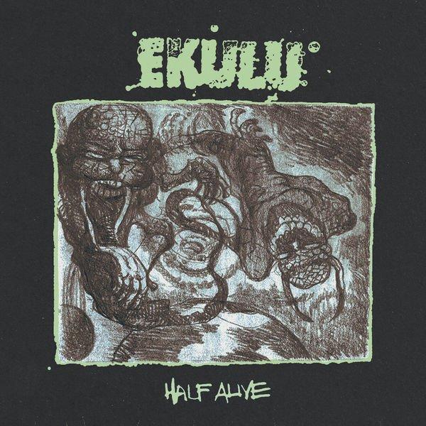 Ekulu - Half Alive (EP)