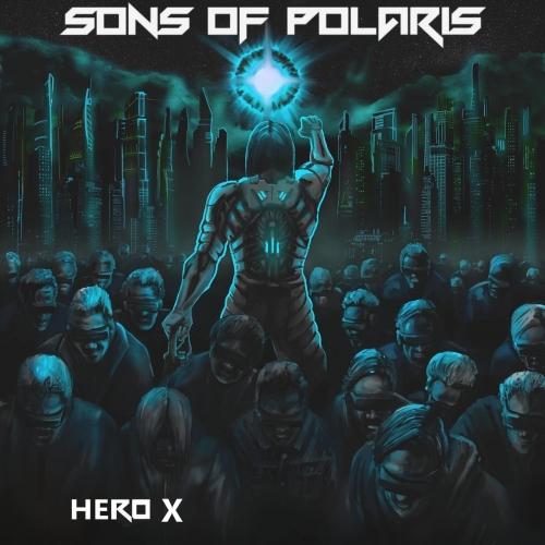 Sons of Polaris - Hero X